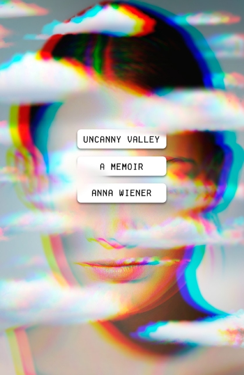 Uncanny Valley – Anna Weiner