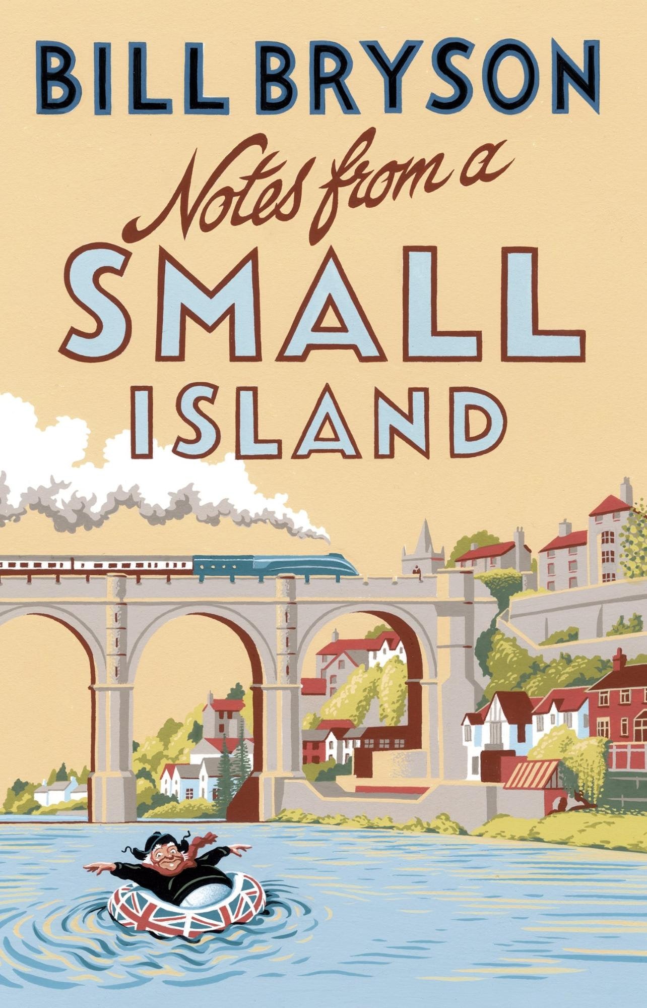 Notes from a Small Island – Bill Bryson