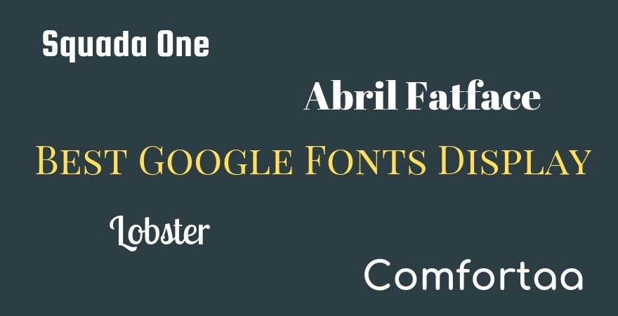 Best Google Fonts Display